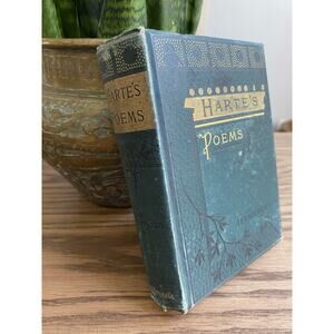 Antique 1883 Bret Harte's Poems Household Edition Hard Cover Book Poetical Works